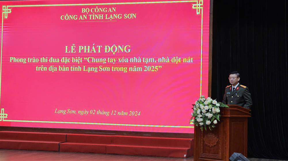 Đại tá Vũ Như Hà, Giám đốc Công an tỉnh phát động phong trào thi đua đặc biệt Chung tay xóa nhà tạm, nhà dột nát trên địa bàn tỉnh Lạng Sơn năm 2025.